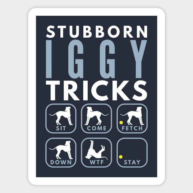 Stubborn Iggy Italian Greyhound Tricks - Dog Training Magnet by DoggyStyles